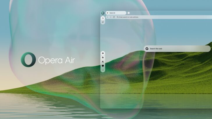 Акцент на осознанность: представлен новейший браузер Opera Air без подписок и приложений